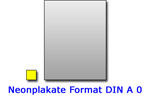 Neonplakat Format DIN A 0