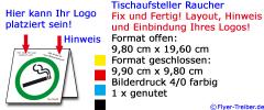 Tischaufsteller "Raucher" Layout, Ihr Logo und Hinweis inkl.