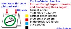 Tischaufsteller "Raucher" Layout, Ihr Logo und Hinweis inkl.