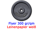 Flyer Leinenpapier 300 gr/qm
