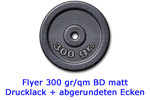 300g BD glänzend Drucklack + abgerundeten Ecken